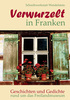 Abbildung des Titelbildes von ‚Verwurzelt in Franken’